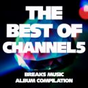 Channel 5 - Get It Down