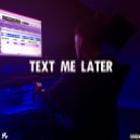 Youngg-Leo - Text Me Later (Original Mix)