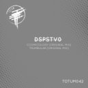 DSPSTVO - Trumbular (Original Mix TOTUM042B)