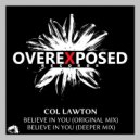 Col Lawton - Believe In You (Deeper mix)