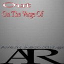 Out - On The Verge Of (Original Mix)
