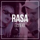 RASA - Болею (LOONYMUSIC RMX)