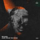 Sir Leaks - Alien From The Hood