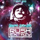Dj Rush Extazy - Drugs Dreams (Trip №28)