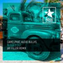 CamelPhat, Audio Bullys - Bugged Out (Jay Filler Remix)