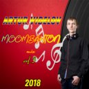 ARTUR VIDELOV - Moombahton mix 2018 vol. 3 ()