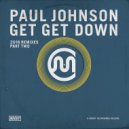 Paul Johnson - Get Get Down (J. Worra Remix)