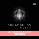 Jose Vilches & Carlos Alarcom - Quimica (Original mix)