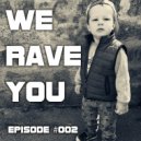 Alex LaMark - We Rave You