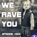 Alex LaMark - We Rave You