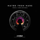 Prince.L - Maybe From Mars (Enzo Leep Remix)
