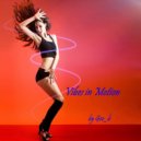 Geo_b presents - Vibes in Motion # 22