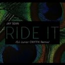 Jay Sean - Ride It (DJ Junior CNYTFK Remix)