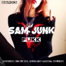 Sam Junk - Fukk (Dolvins Remix)