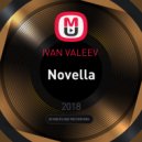 IVAN VALEEV - Novella (GalaRain & R.M.I.X.Y. remix)