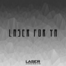 Laser Assassins - Laser For Ya (Original Mix)