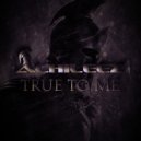 Achileez - True To Me (Original Mix)
