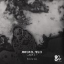Michael Felix - Cava (Original Mix)