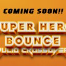 Julio Crossover - Super Hero (Original Mix)