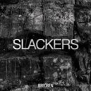 Bredren - Slackers (Original Mix)