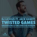 DJ Licious ft. Jack Hawitt - Twisted Games