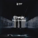 D\'Jaeger - Into Darkness (Original Mix)
