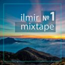 Ilmir - Electronic mixtape