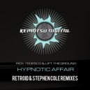 Rick Tedesco & Lift The Ground - Hypnotic Affair (Retroid Remix)
