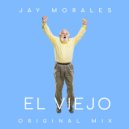 Jay Morales - El Viejo (Original Mix)