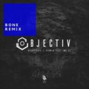 Objectiv feat. MC XL - Vermin (Bone Remix)