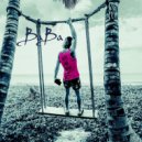 Baba Beach Club - Chill House session - summer edition vol.02