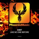 84Bit - Like No One Before