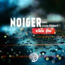 Noiger - I'am Got