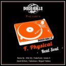 F. Physical - Real Soul (AVA It Remix)