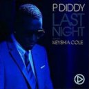 Keyshia Cole & P. Diddy - Last Night (Dom Scanlon Remix)