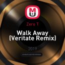 Zero T feat. Steo - Walk Away
