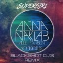 Anna Naklab & Younotus feat. Alle Farben - Supergirl