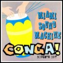 Gloria Estefan, Miami Sound Machine - Conga (Boycott Bootleg)