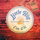 Little Big & Rivas & Danne & Juares De Mira - I\'m OK (Serg Shenon MashUp)