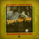 Skip Marley feat​.​ Damian Marley - That's Not True