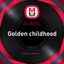 DJ iNTEL - Golden childhood ()