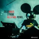 Deadmau5 - Strobe