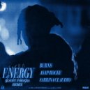 Burns - Energy (with A$AP Rocky & Sabrina Claudio) (Sonny Fodera Remix)