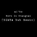 al l bo - Born In Shanghai