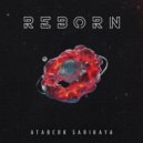 Ataberk Sarikaya - Reborn