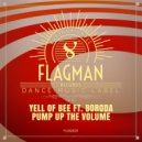 Yell Of Bee & Boroda - Pump Up The Volume