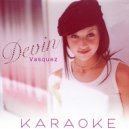 Devin Vasquez - Can You Say