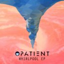 Patient - Break