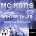 MC KOTIS - Winter Tales (Tech Mix)