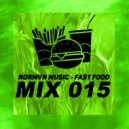 NORMVN MUSIC - FAST FOOD 015 (MIX NO JINGLE)